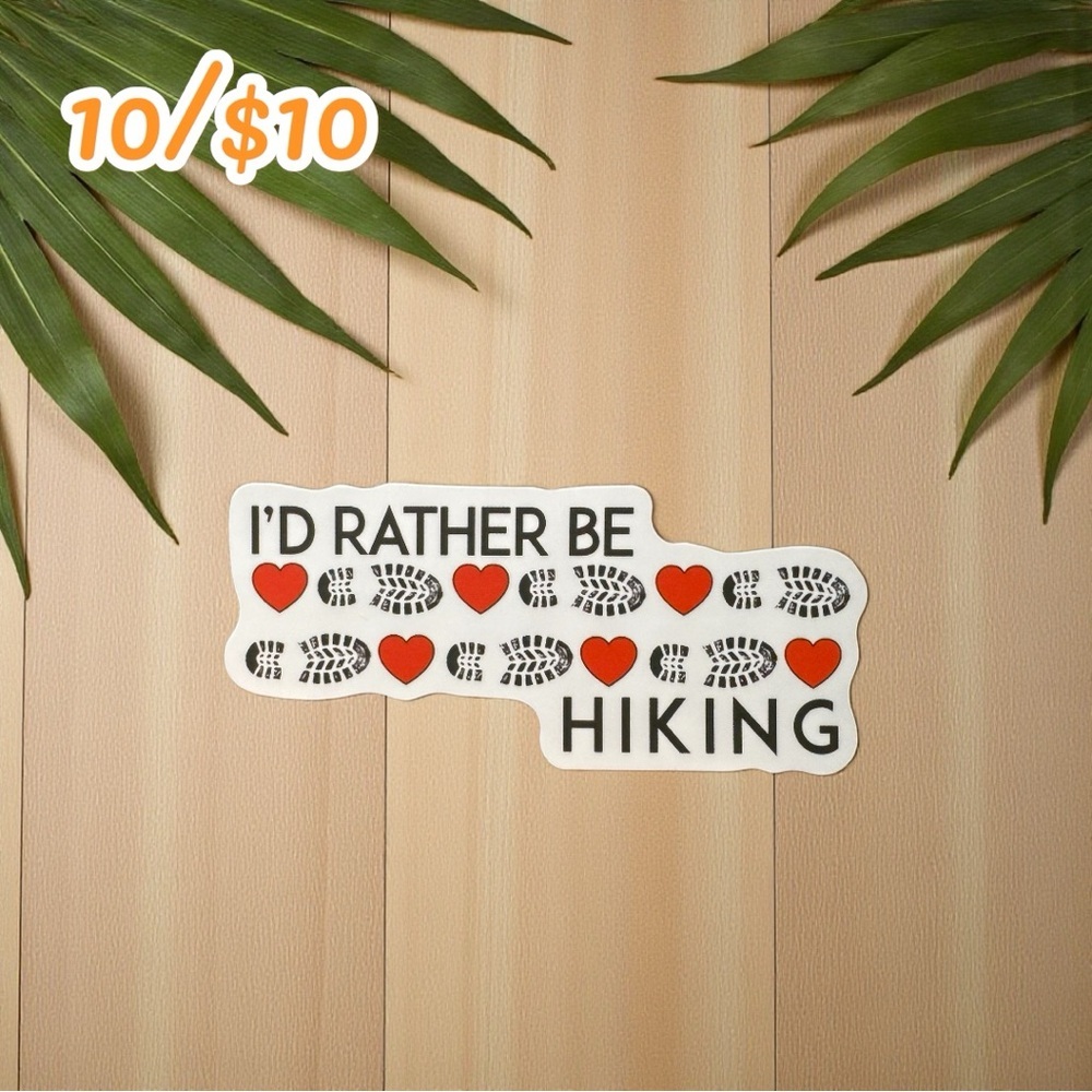 “I’d Rather Be Hiking” Boot Print + Hearts Sticker Approx. 2 3/4”, Matte Finish